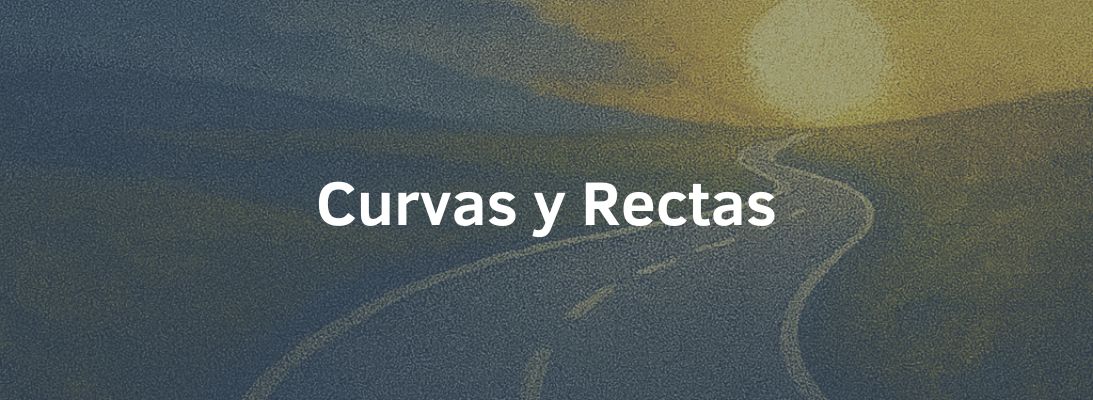 Curvas y rectas, reflexión literaria sobre la vida y el camino personal